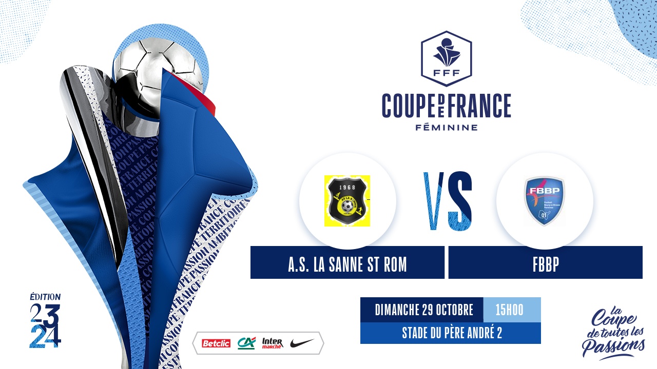 Coupe de France Féminine : AS La Sanne VS Bourg-en-Bresse